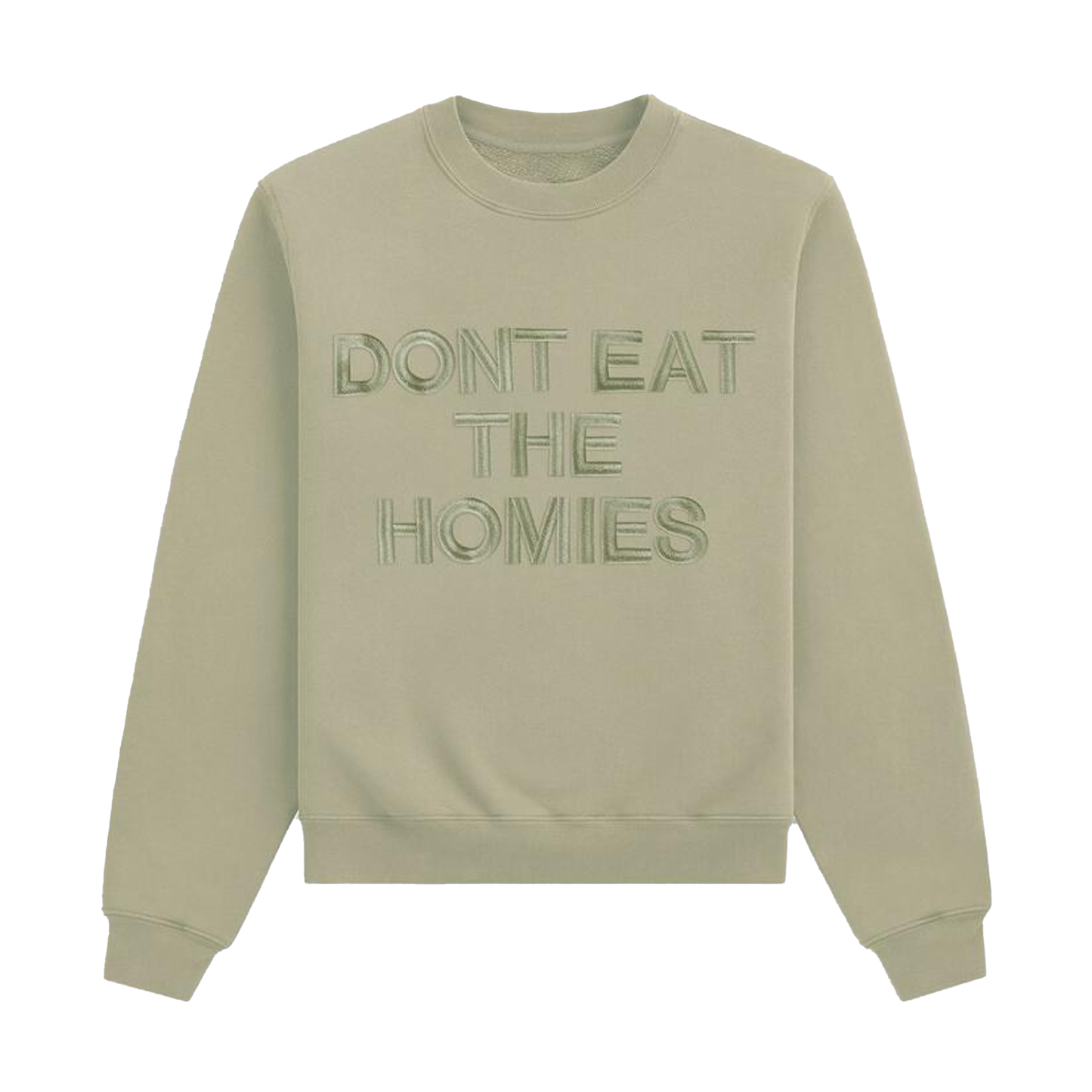 Embroidered Slogan Sweater - Sage - Don't Eat The Homies